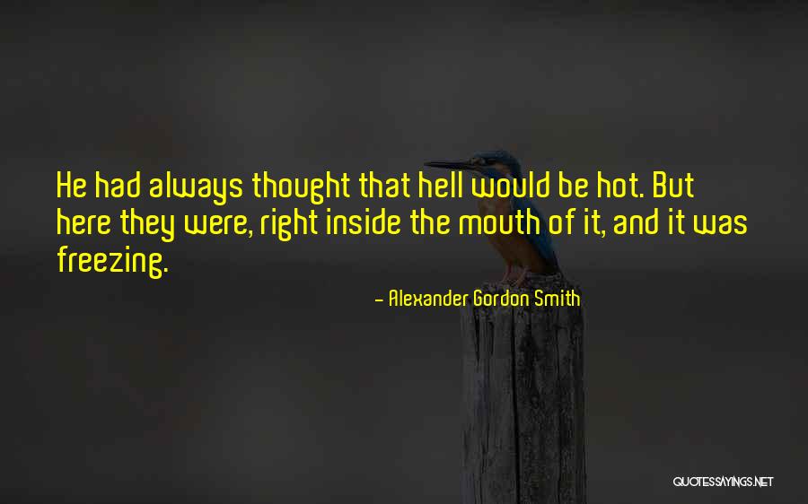 Kalugahair Quotes By Alexander Gordon Smith Kalugahair Quotes By Alexander Gordon Smith