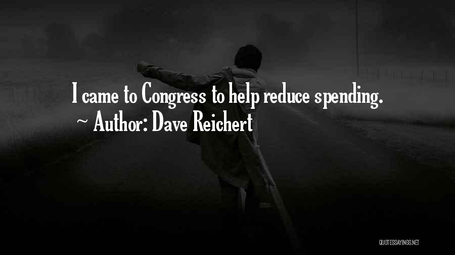 Kaluginas Quotes By Dave Reichert