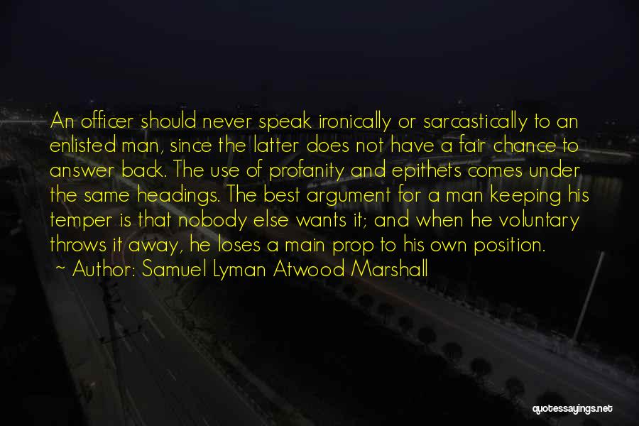 Kaluginas Quotes By Samuel Lyman Atwood Marshall