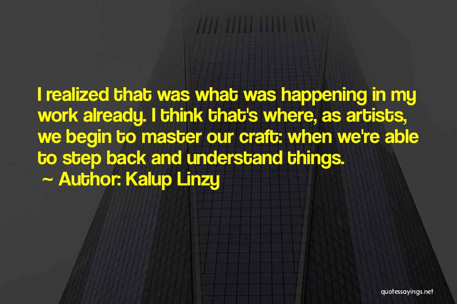 Kalup Linzy Quotes 1171446