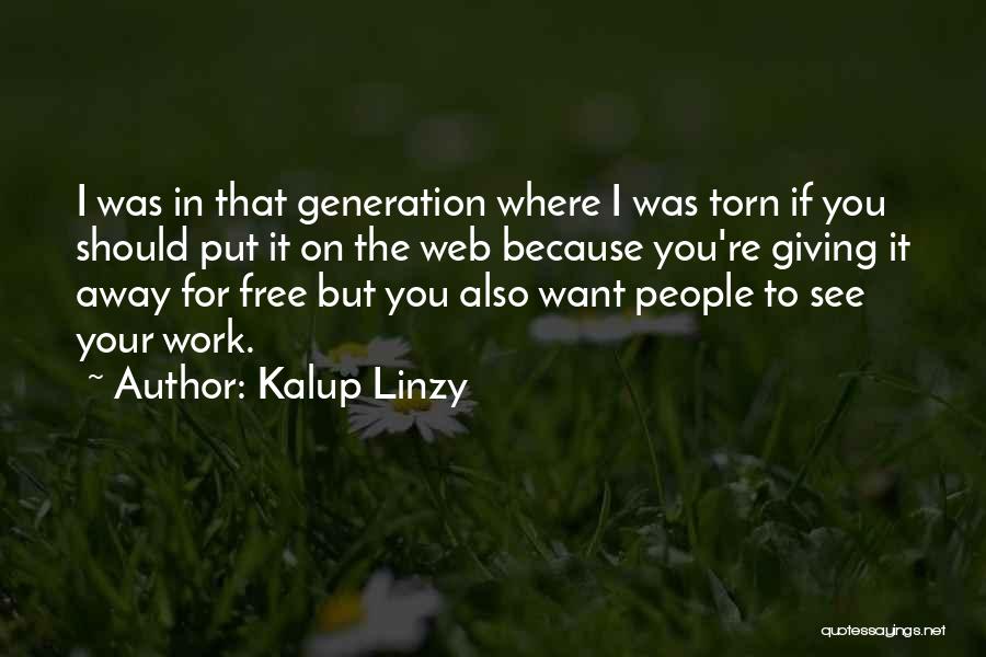 Kalup Linzy Quotes 264123