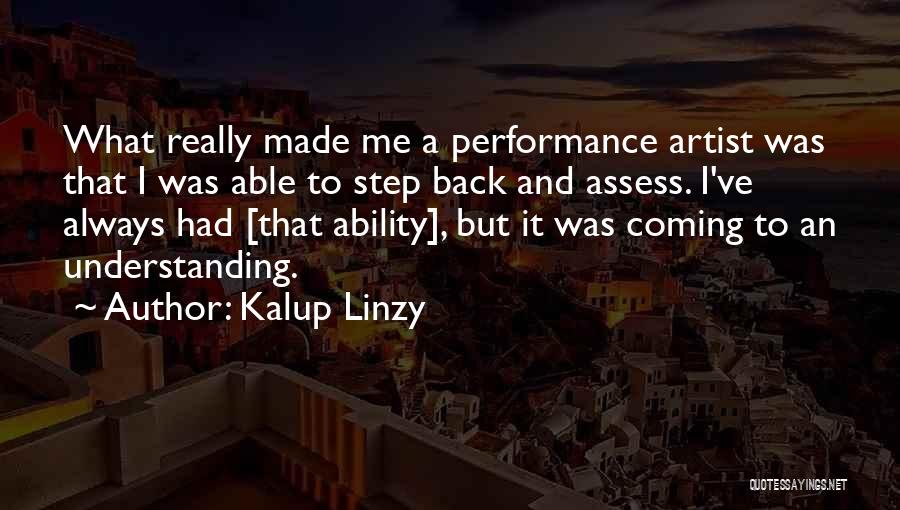 Kalup Linzy Quotes 889117