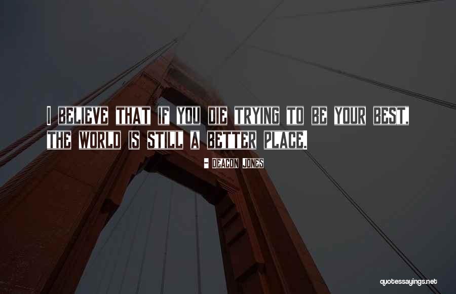 Kalvarijos Quotes By Deacon Jones Kalvarijos Quotes By Deacon Jones