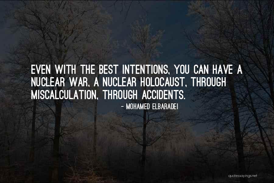 Kalviniskola Quotes By Mohamed ElBaradei Kalviniskola Quotes By Mohamed ElBaradei