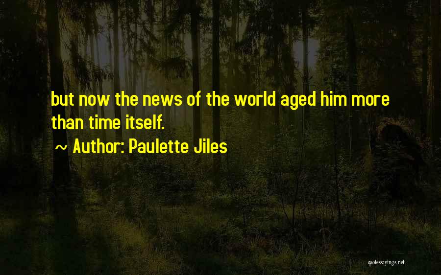Kalvoda Testy Quotes By Paulette Jiles