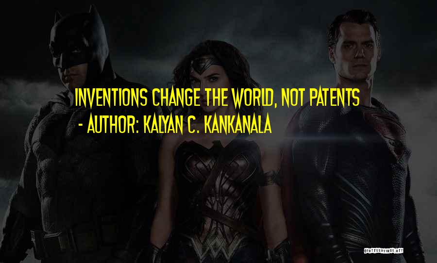 Kalyan C. Kankanala Quotes 1204583