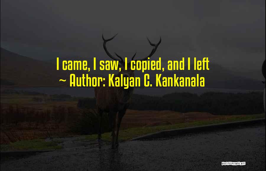 Kalyan C. Kankanala Quotes 1328675
