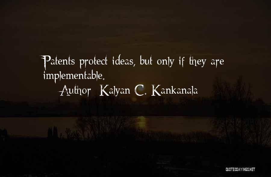 Kalyan C. Kankanala Quotes 1354598