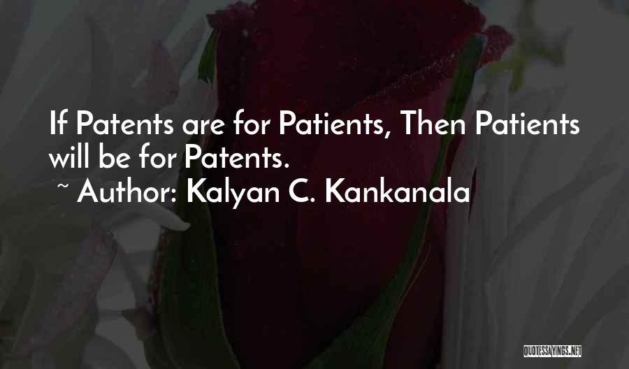 Kalyan C. Kankanala Quotes 1448554