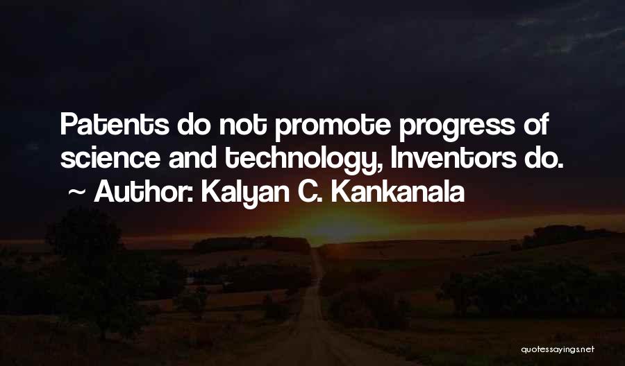 Kalyan C. Kankanala Quotes 1775266