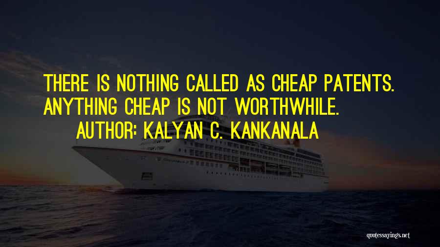 Kalyan C. Kankanala Quotes 661035