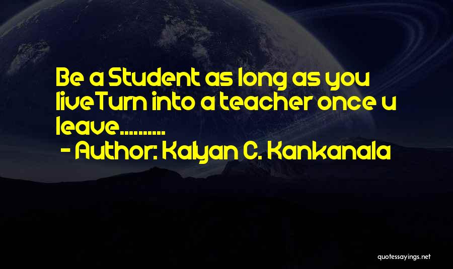 Kalyan C. Kankanala Quotes 937253