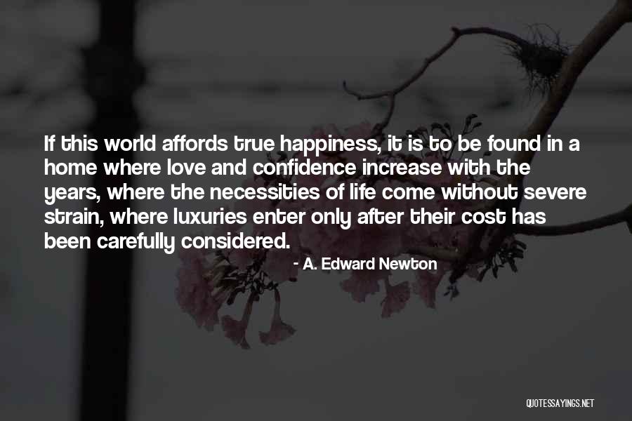 Kalyani University Quotes By A. Edward Newton Kalyani University Quotes By A. Edward Newton