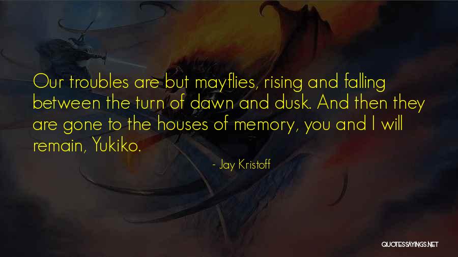 Kalyna Store Quotes By Jay Kristoff Kalyna Store Quotes By Jay Kristoff