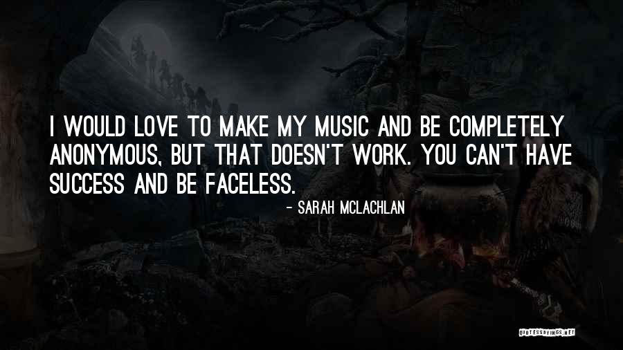 Kalyna Store Quotes By Sarah McLachlan Kalyna Store Quotes By Sarah McLachlan
