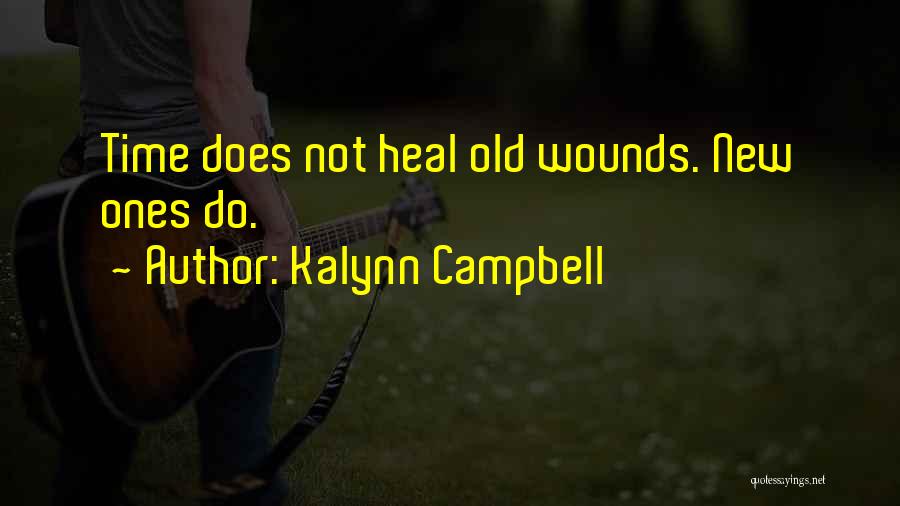 Kalynn Campbell Quotes 866814