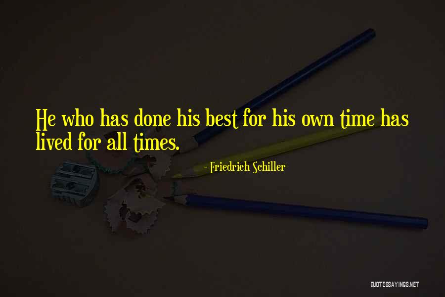 Kalyssa Allyn Quotes By Friedrich Schiller Kalyssa Allyn Quotes By Friedrich Schiller