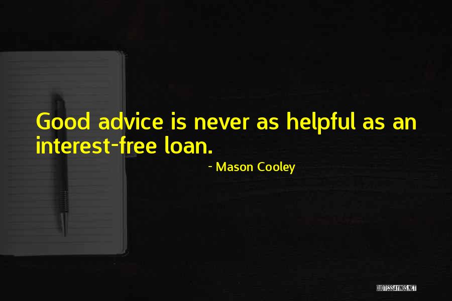 Kalyssa Allyn Quotes By Mason Cooley Kalyssa Allyn Quotes By Mason Cooley