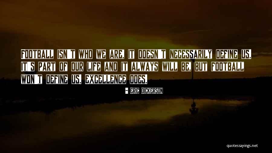 Kamaal Rashid Quotes By Eric Dickerson Kamaal Rashid Quotes By Eric Dickerson