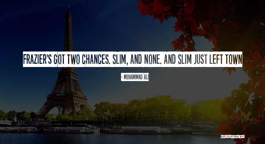 Kamado Joe Quotes By Muhammad Ali Kamado Joe Quotes By Muhammad Ali