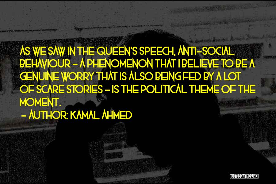 Kamal Ahmed Quotes 497465