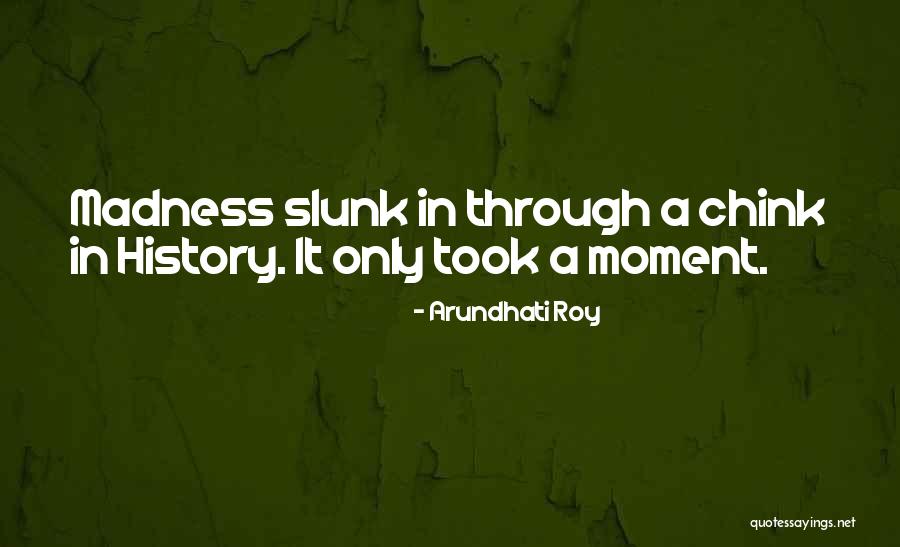 Kamal Hadley Quotes By Arundhati Roy Kamal Hadley Quotes By Arundhati Roy