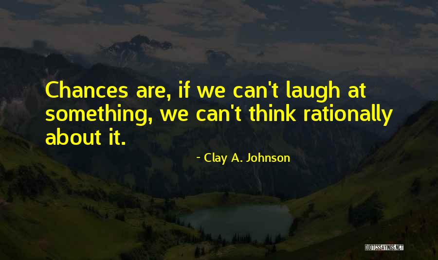 Kamal Hadley Quotes By Clay A. Johnson Kamal Hadley Quotes By Clay A. Johnson