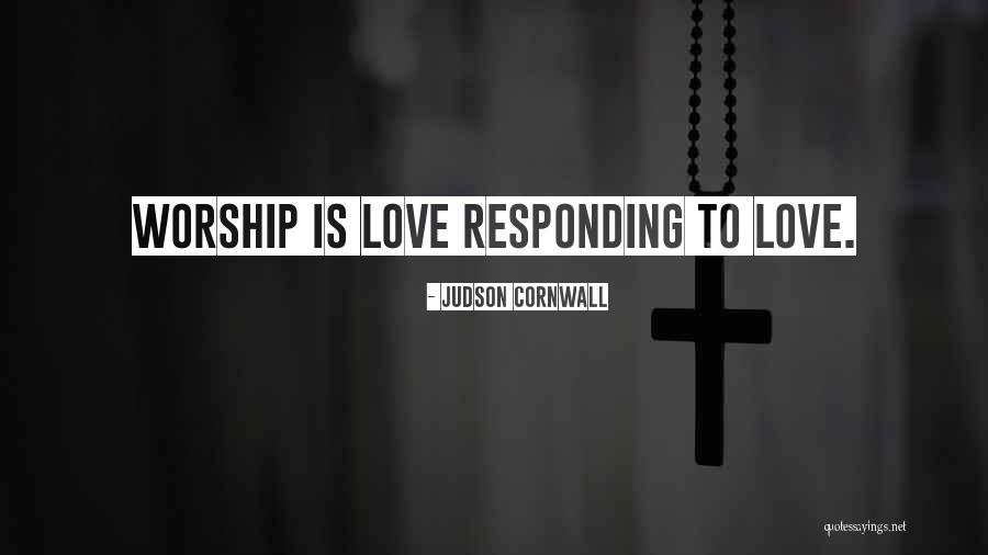 Kamal Hadley Quotes By Judson Cornwall Kamal Hadley Quotes By Judson Cornwall