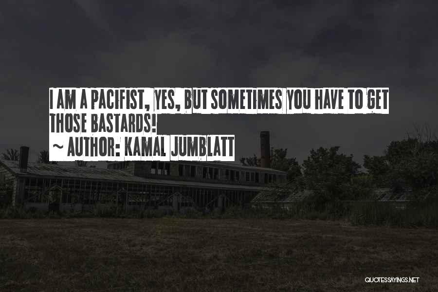 Kamal Jumblatt Quotes 1300695