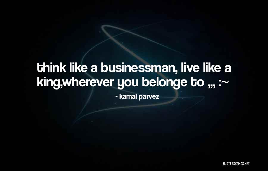 Kamal Parvez Quotes 1574190