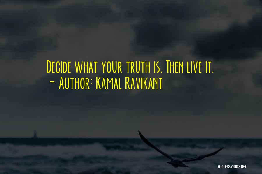 Kamal Ravikant Quotes 1055526