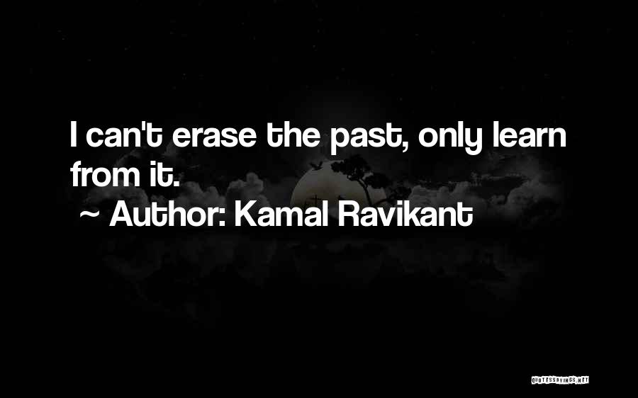 Kamal Ravikant Quotes 1523527