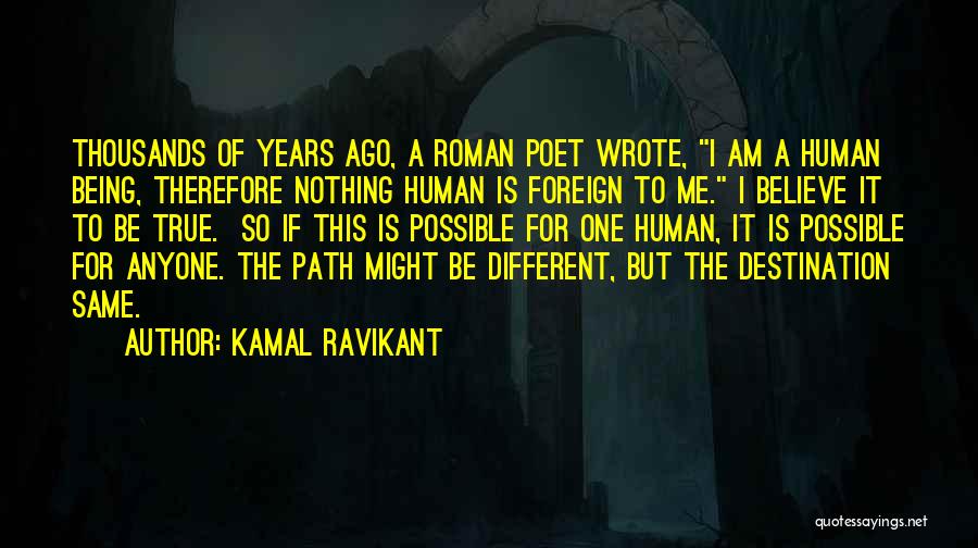 Kamal Ravikant Quotes 1701598