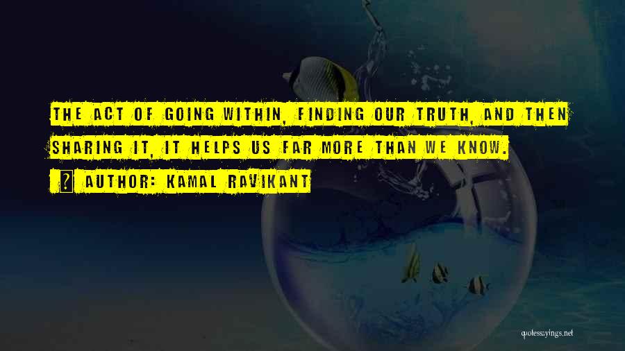 Kamal Ravikant Quotes 1793720