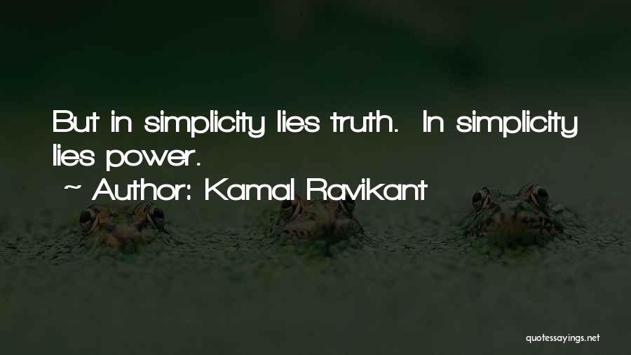 Kamal Ravikant Quotes 1846689