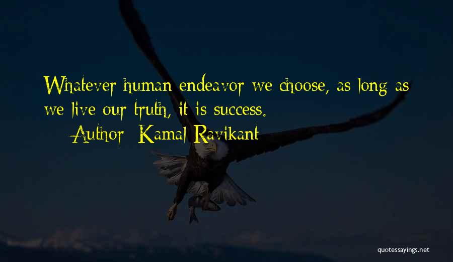 Kamal Ravikant Quotes 1873228