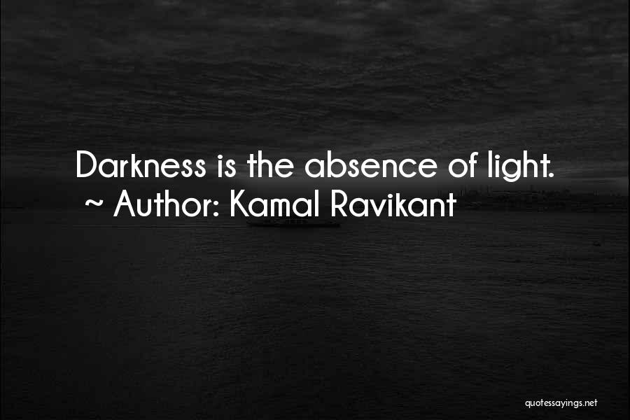 Kamal Ravikant Quotes 223217