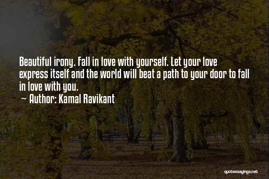 Kamal Ravikant Quotes 475991