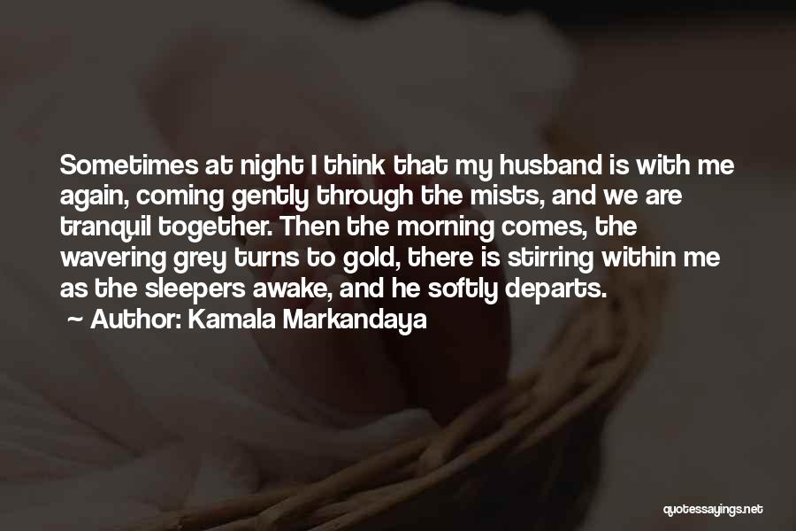 Kamala Markandaya Quotes 1293048