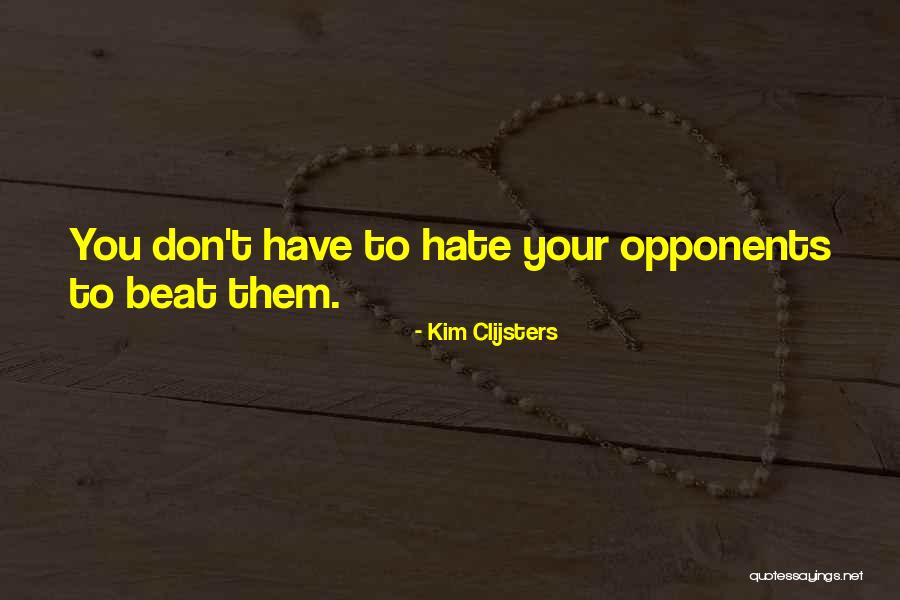 Kamalakar Sarangs Quotes By Kim Clijsters Kamalakar Sarangs Quotes By Kim Clijsters