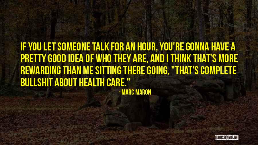 Kamalan Bakery Quotes By Marc Maron Kamalan Bakery Quotes By Marc Maron