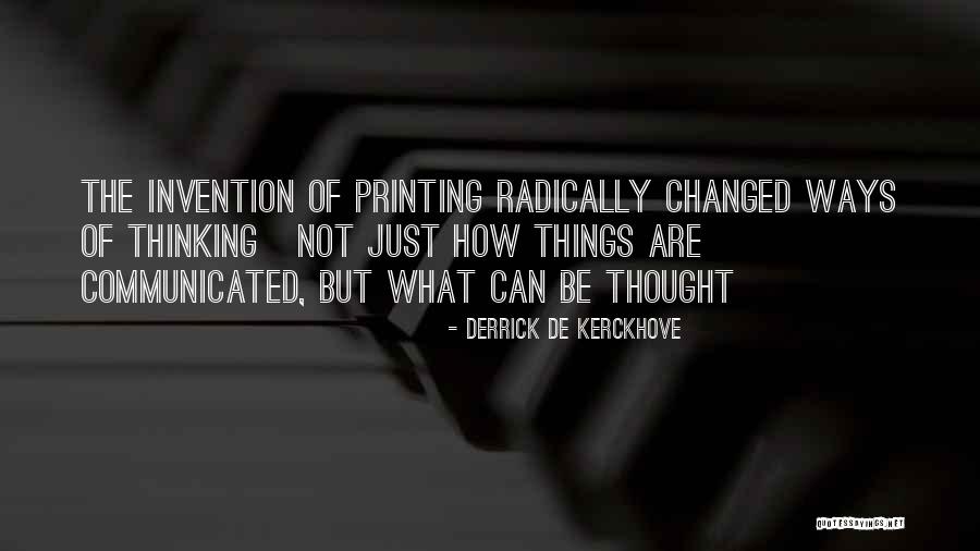 Kamalani Dung Quotes By Derrick De Kerckhove Kamalani Dung Quotes By Derrick De Kerckhove