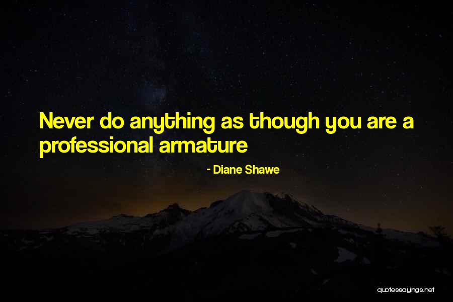 Kamalian Quotes By Diane Shawe Kamalian Quotes By Diane Shawe