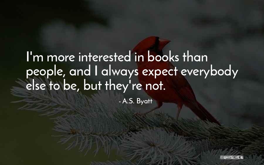Kamalies Quotes By A.S. Byatt Kamalies Quotes By A.S. Byatt