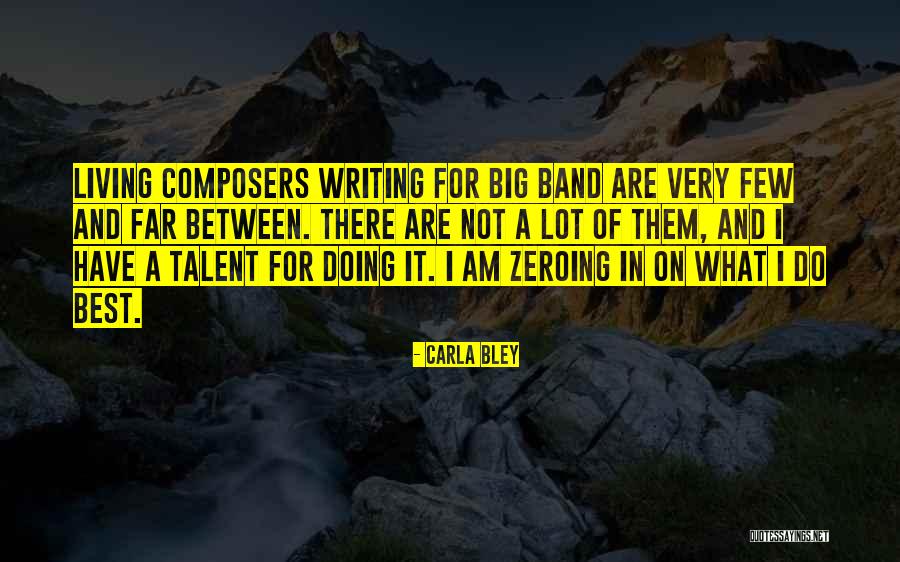 Kamalies Quotes By Carla Bley Kamalies Quotes By Carla Bley
