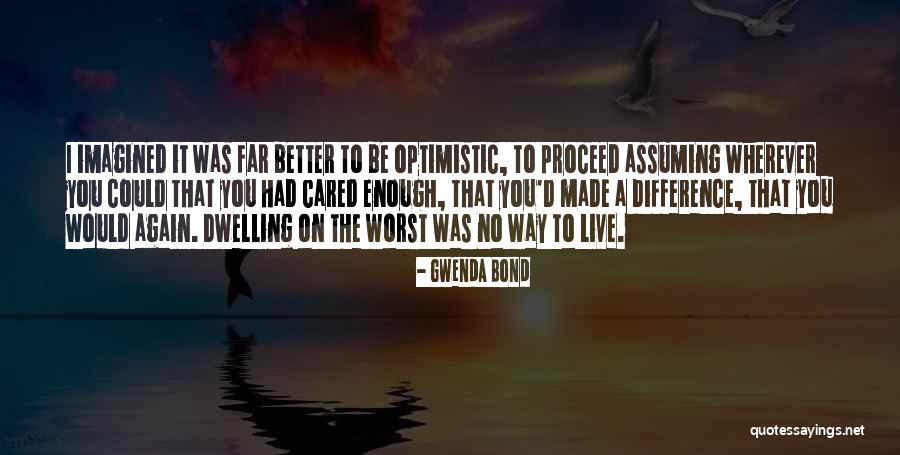 Kamana Health Quotes By Gwenda Bond Kamana Health Quotes By Gwenda Bond