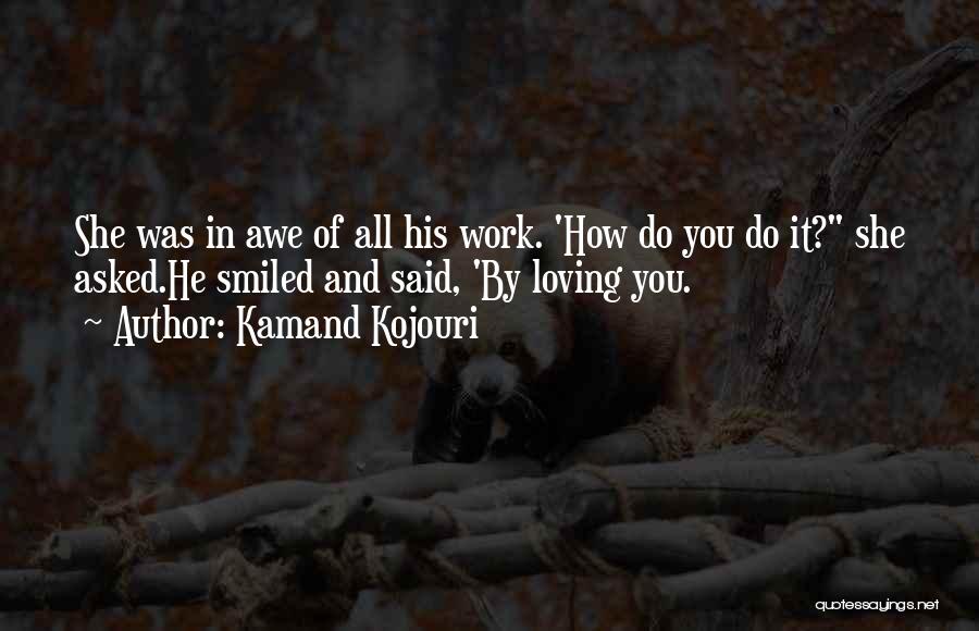 Kamand Kojouri Quotes 1648563
