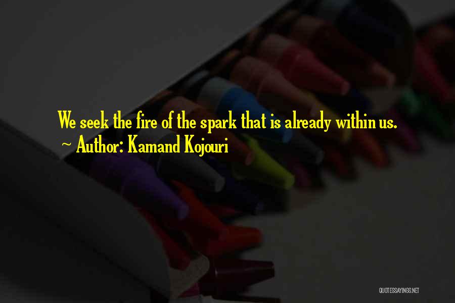 Kamand Kojouri Quotes 2090936