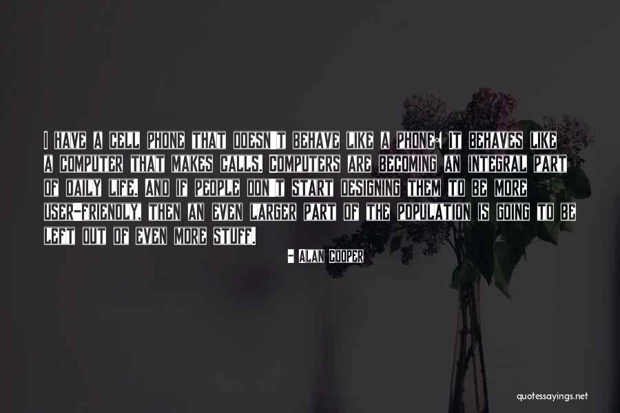 Kamann Ravan Quotes By Alan Cooper Kamann Ravan Quotes By Alan Cooper