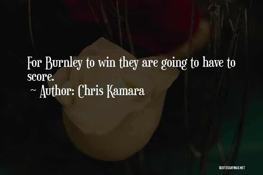 Kamara Quotes By Chris Kamara